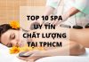 Bật Mí 10 Spa Làm Đẹp Tại TPHCM Uy Tín Và Chất Lượng Nhất Cùng điểm mặt những spa làm đẹp tại TPHCM uy tín, chất lượng được nhiều người yêu thích nhất