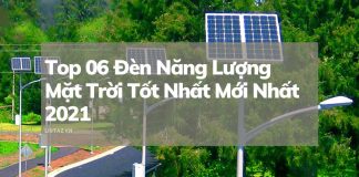 Top 06 Đèn Năng Lượng Mặt Trời Tốt Nhất Mới Nhất 2023 Top 06 Đèn Năng Lượng Mặt Trời Tốt Nhất Mới Nhất 2021